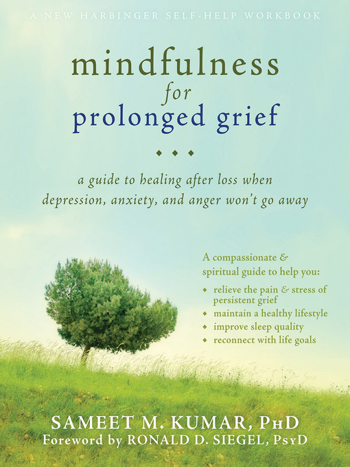 Title details for Mindfulness for Prolonged Grief by Sameet M. Kumar - Available